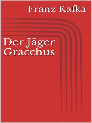 cover image of Der Jäger Gracchus
